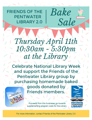 Friends of the Pentwater Library 2.0 Bake Sale Friends of the Pentwater Library 2.0 Bake Sale